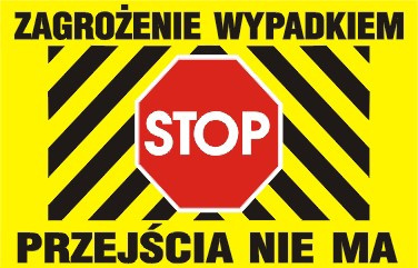 Tablica STOP zagrożenie wypadkiem przejścia nie ma 35X25